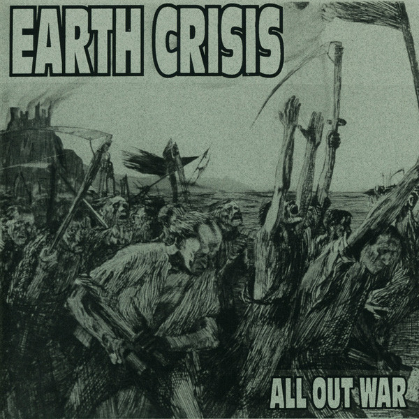 EARTH CRISIS - All Out War cover 