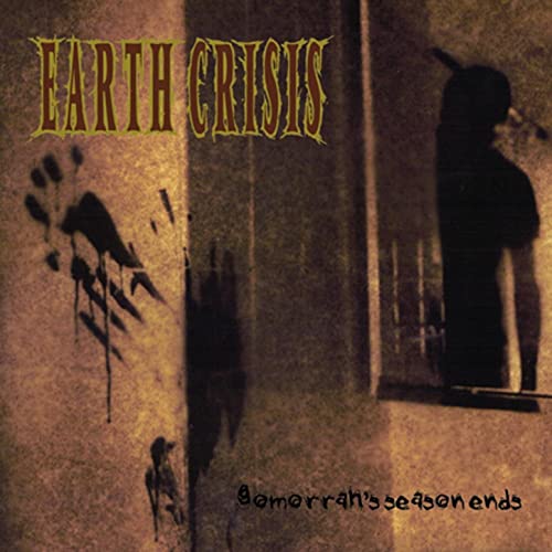 EARTH CRISIS - Gomorrahs Season Ends cover 