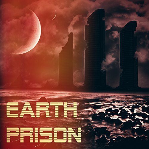 EARTH PRISON - Earth Prison cover 