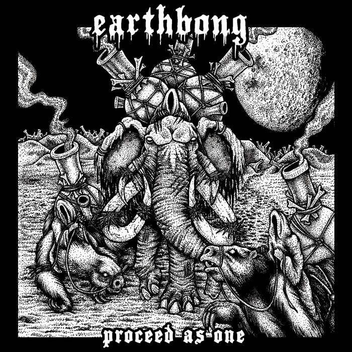 EARTHBONG - Proceed As One cover 