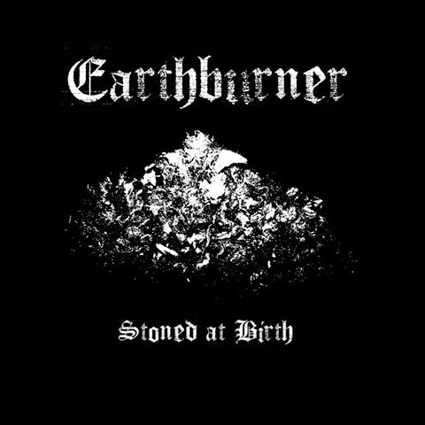 EARTHBURNER (OH) - Stoned At Birth cover 