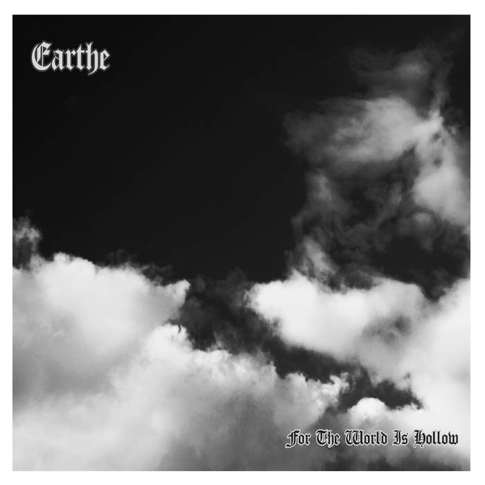 EARTHE - For The World Is Hollow cover 