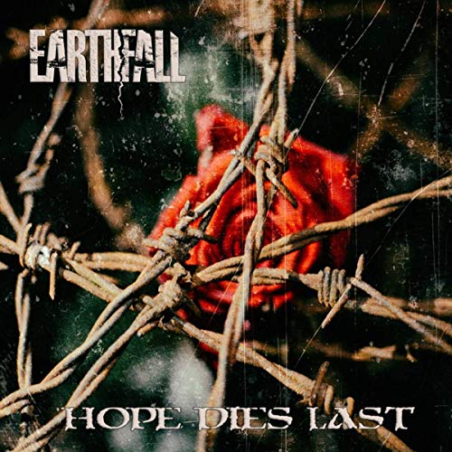 EARTHFALL - Hope Dies Last cover 