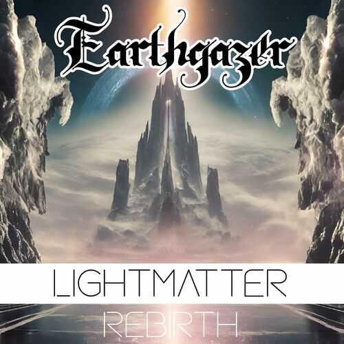 EARTHGAZER - Lightmatter: Rebirth cover 