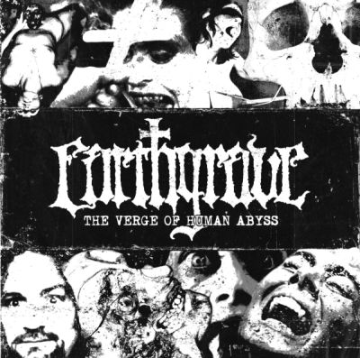 EARTHGRAVE - The Verge Of Human Abyss cover 