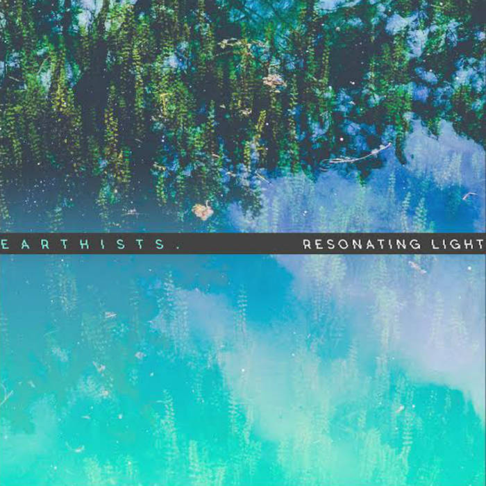 EARTHISTS. - Resonating Light (ft. Ichika) cover 
