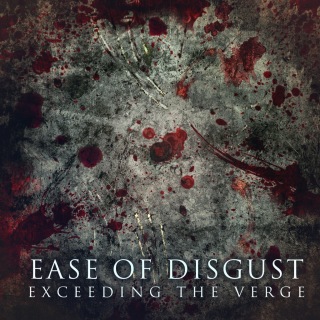 EASE OF DISGUST - Exceeding the Verge cover 