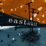 EAST OF THE WALL - East Of The Wall cover 