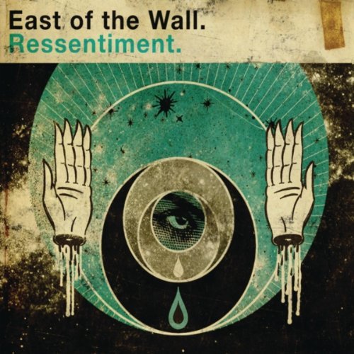 EAST OF THE WALL - Ressentiment cover 