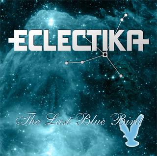 ECLECTIKA - The Last Blue Bird cover 