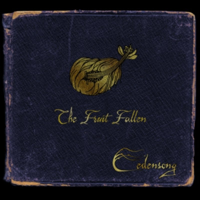 EDENSONG - The Fruit Fallen cover 