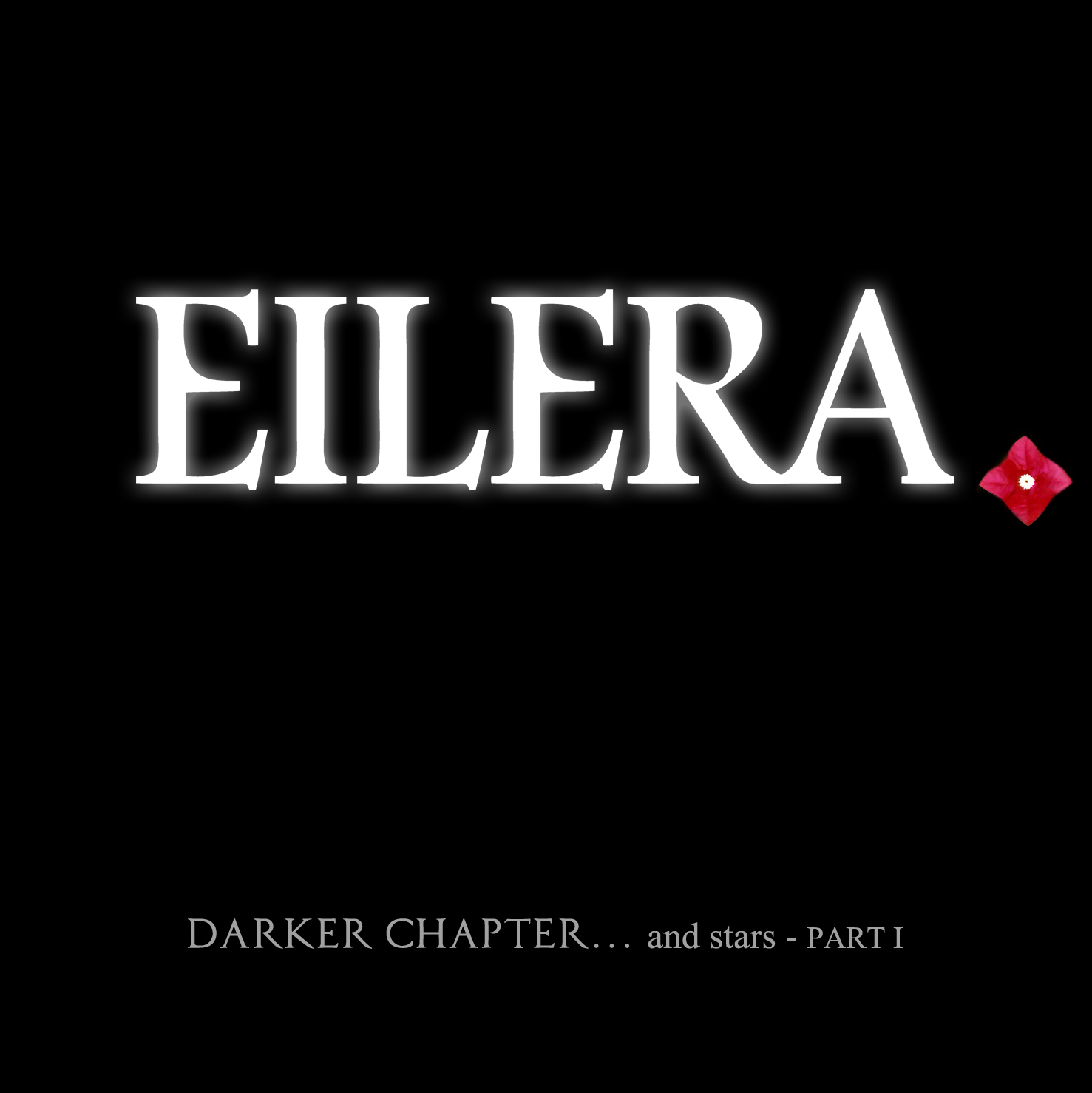 EILERA - Darker Chapter...and stars - Part 1 cover 