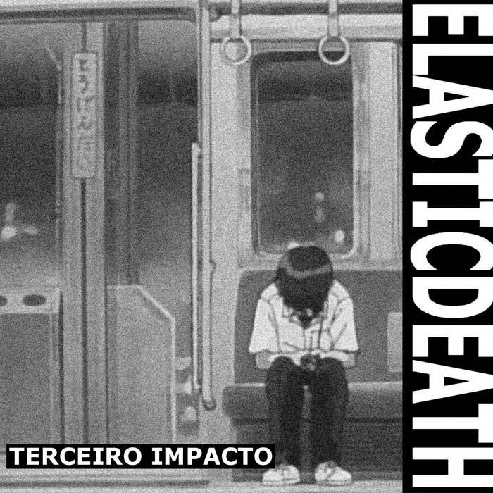 ELASTICDEATH - Terceiro Impacto cover 