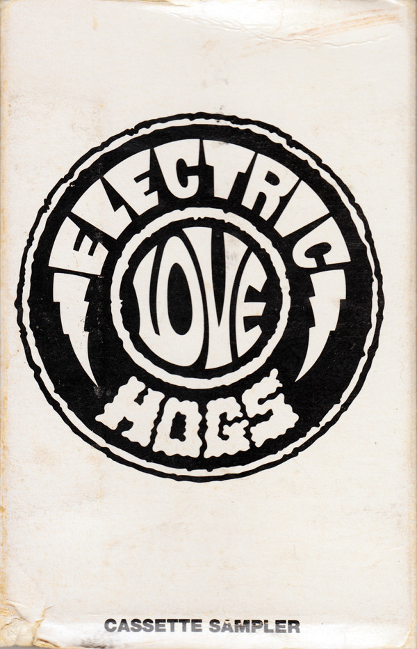 ELECTRIC LOVE HOGS - Cassette Sampler cover 