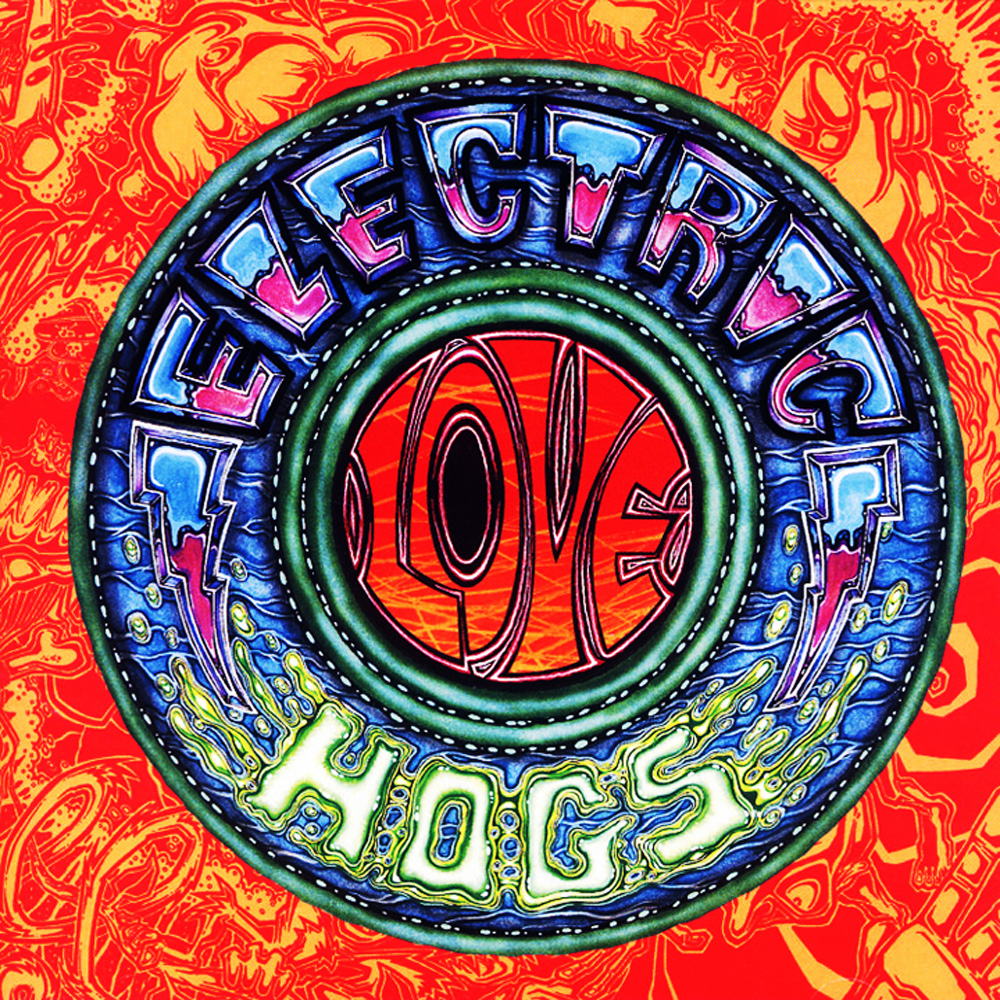 ELECTRIC LOVE HOGS - Electric Love Hogs cover 