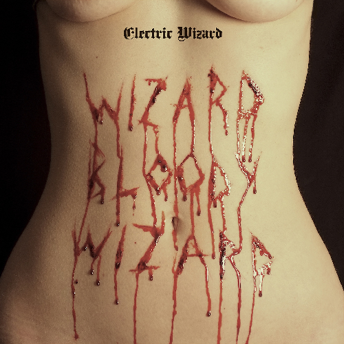 ELECTRIC WIZARD - Wizard Bloody Wizard cover 