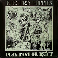 ELECTRO HIPPIES - Play Fast Or Die cover 