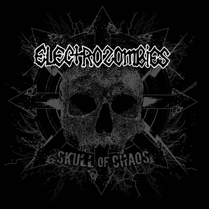 ELECTROZOMBIES - Skull Of Chaos cover 