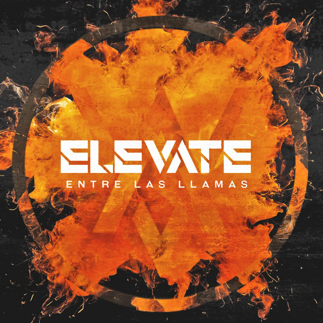 ELEVATE - Entre Las Llamas cover 