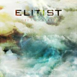 ELITIST (CA) - Dreamwalker cover 