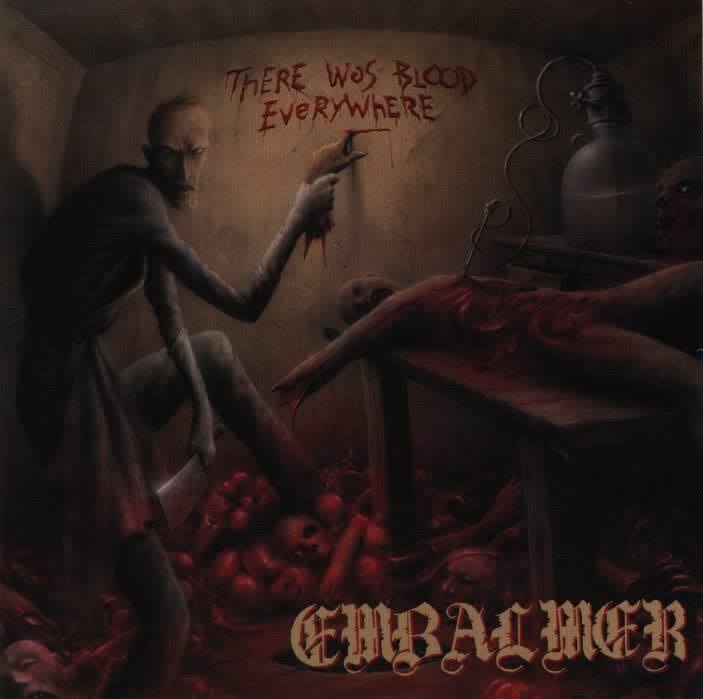 EMBALMER - There was Blood Everywhere cover 