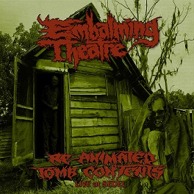 EMBALMING THEATRE - Re-Animated Tomb Contents (Live at Sedel) cover 