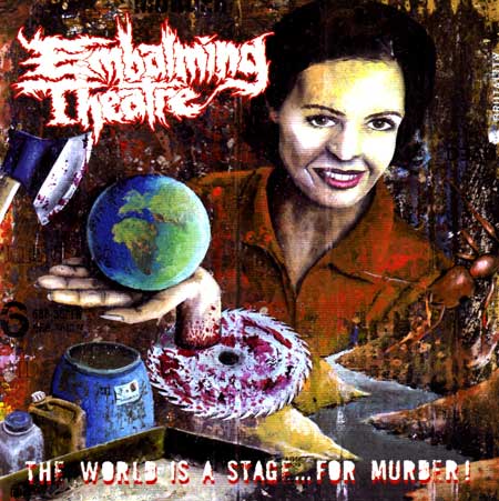 EMBALMING THEATRE - The World Is a Stage... for Murder! cover 