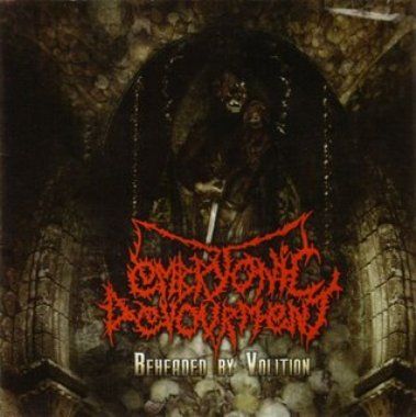 EMBRYONIC DEVOURMENT - Beheaded by Volition cover 