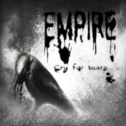 EMPIRE - Cry For Tears cover 