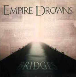 EMPIRE DROWNS - Bridges cover 