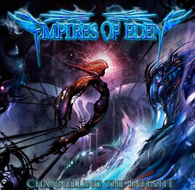 EMPIRES OF EDEN - Channelling the Infinite cover 