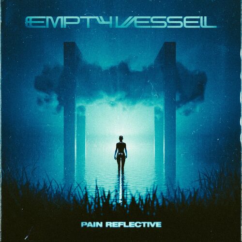 EMPTY VESSEL (NJ) - Pain Reflective cover 