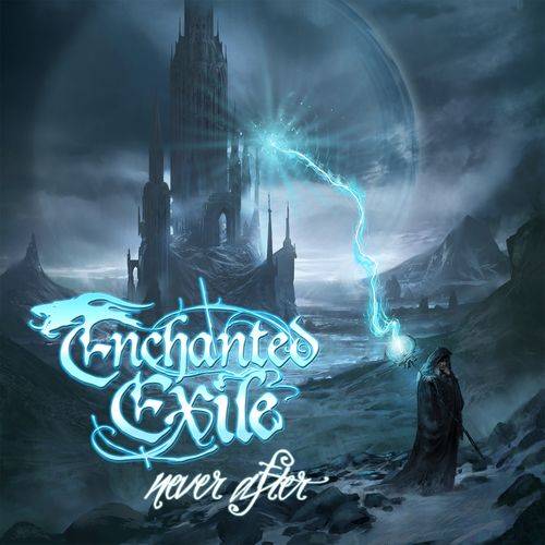 ENCHANTED EXILE - Never After cover 