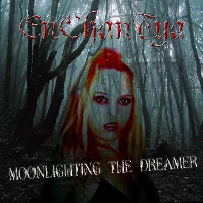ENCHANTYA - Moonlighting the Dreamer cover 
