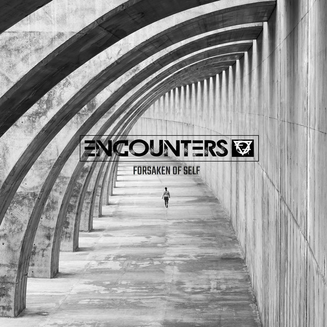 ENCOUNTERS - Forsaken Of Self cover 