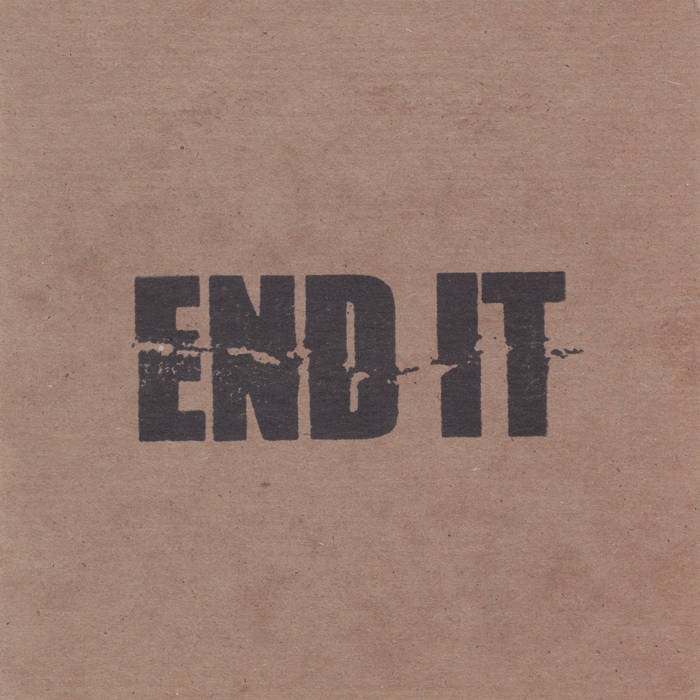 END IT (MI) - End It a.k.a. 6 Songs cover 