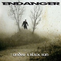 ENDANGER - Under a Black Sun cover 