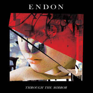 ENDON - Through The Mirror cover 