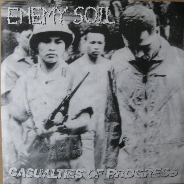 ENEMY SOIL - Casualties Of Progress cover 