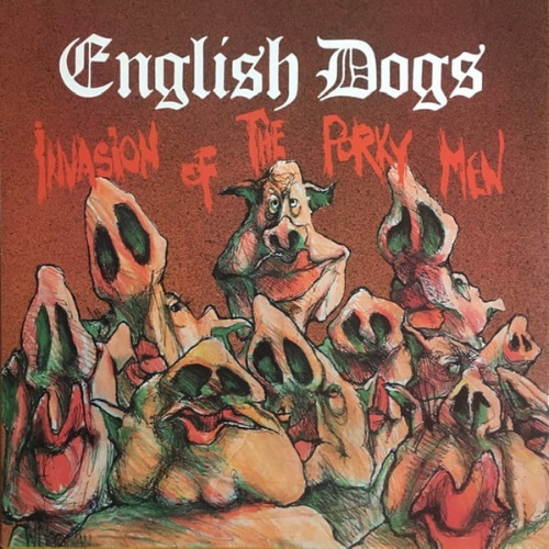 ENGLISH DOGS - Invasion Of The Porky Men cover 