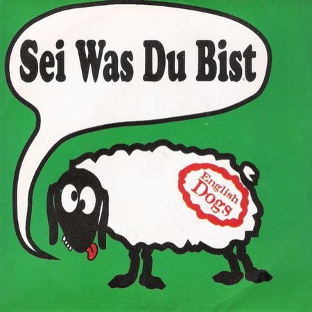 ENGLISH DOGS - Sei Was Du Bist cover 
