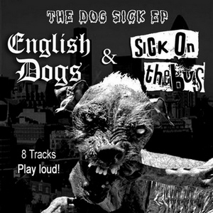 ENGLISH DOGS - The Dog Sick EP cover 