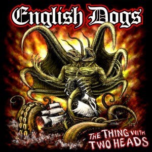 ENGLISH DOGS - The Thing With Two Heads cover 