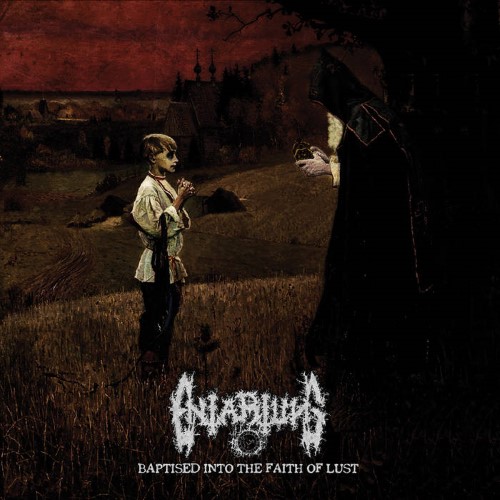 ENTARTUNG - Baptised into the Faith of Lust cover 