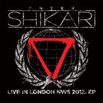 ENTER SHIKARI - Live In London NW5 2012 EP cover 