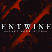 ENTWINE - Save Your Sins cover 