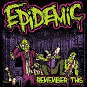 EPIDEMIC - Remember This cover 