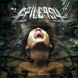 EPILEPSY - Hate Gravity cover 