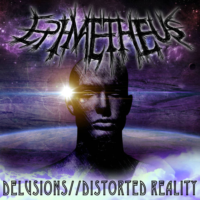 EPIMETHEUS - Delusions​/​/​Distorted Reality cover 
