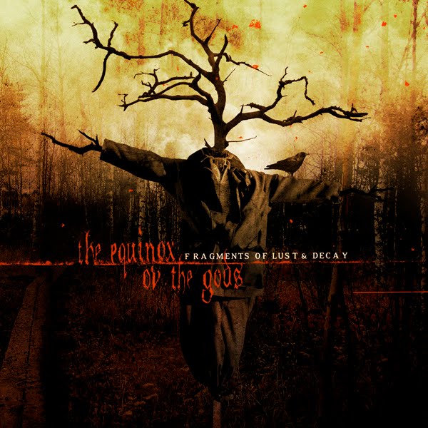 THE EQUINOX OV THE GODS - Fragments of Lust & Decay cover 